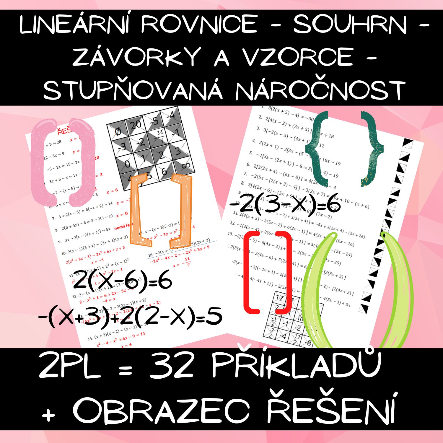 Lineární rovnice - souhrn - závorky a vzorce - stupňovaná náročnost ...