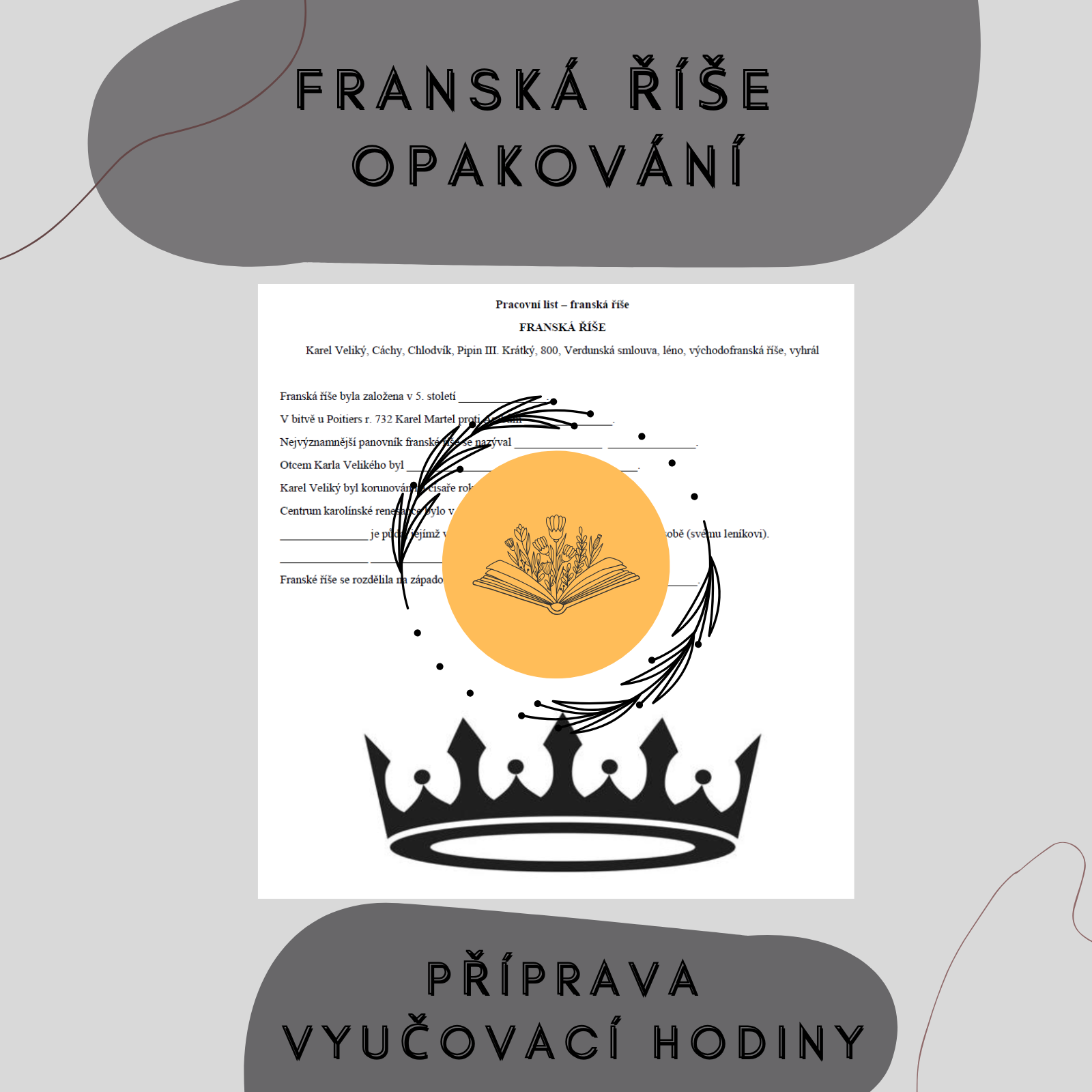 Franská říše - plán hodiny, opakování - Dějepis | UčiteléUčitelům.cz