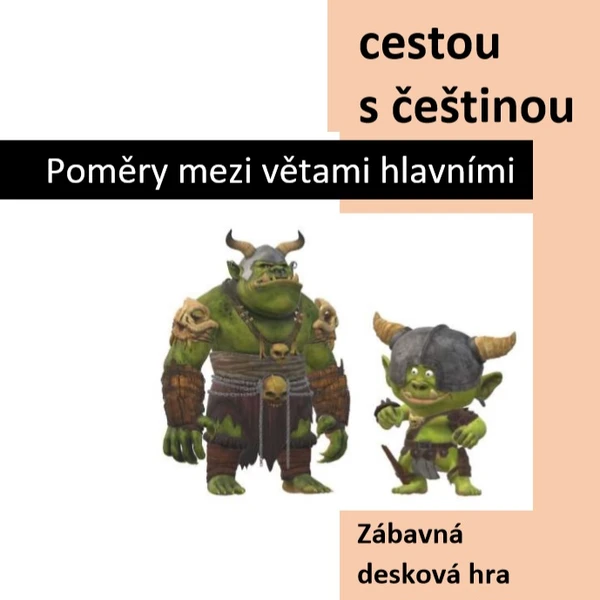 Desková hra Trollí cestou s češtinou - poměry mezi větami hlavními 1