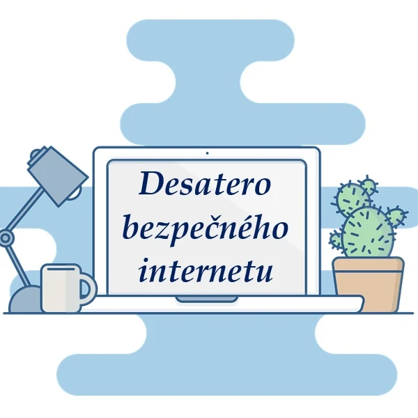 Desatero bezpečného internetu 1