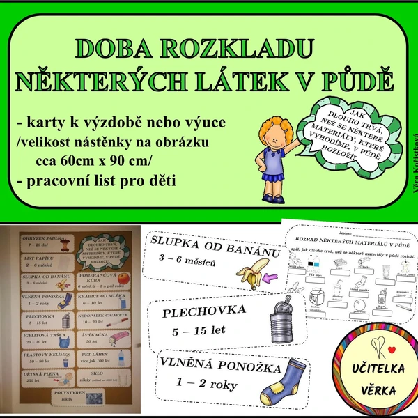 DOBA ROZKLADU NĚKTERÝCH MATERIÁLŮ V PŮDĚ 1
