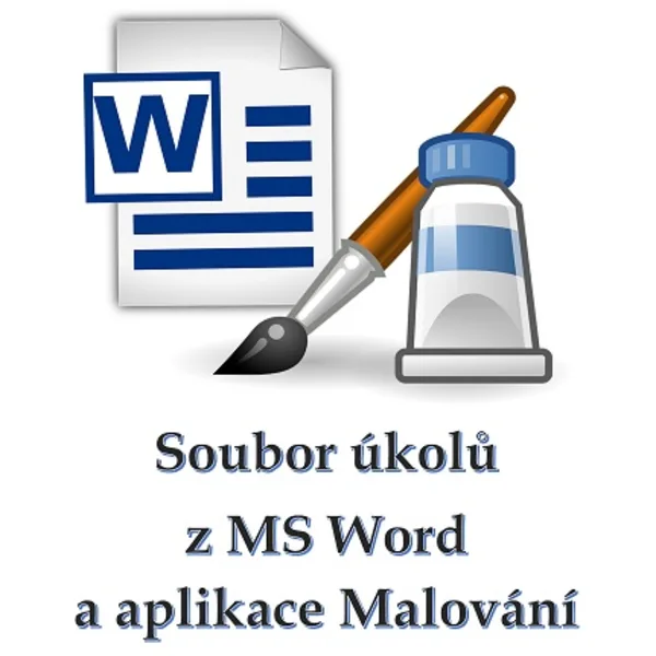 Soubor úkolů z MS Word a aplikace Malování 1
