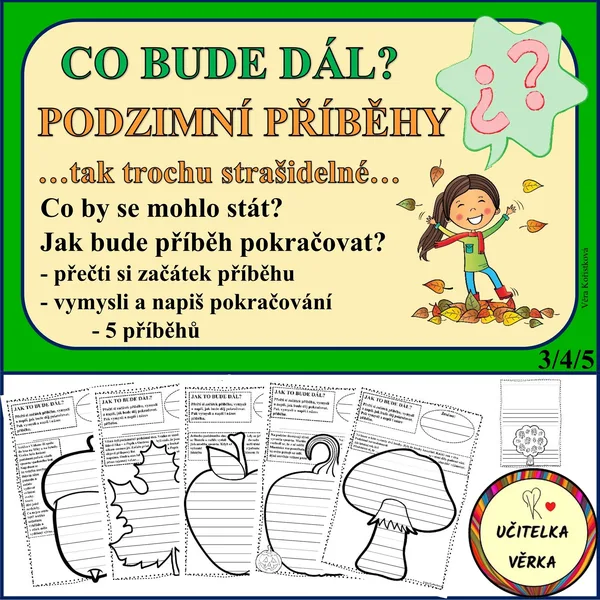 CO BUDE DÁL? - PODZIMNÍ PŘÍBĚHY …tak trochu strašidelné… 1
