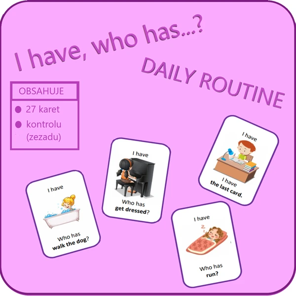 I have, who has...? Daily routine 1