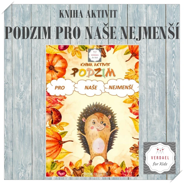 PODZIM PRO NAŠE NEJMENŠÍ - kniha aktivit 1