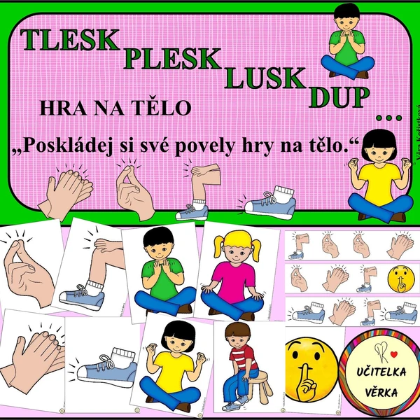 TLESK, PLESK, LUSK, DUP... - hra na tělo 1