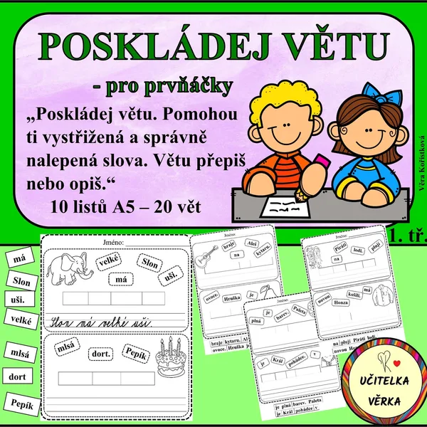 POSKLÁDEJ VĚTU - pro prvňáčky 1