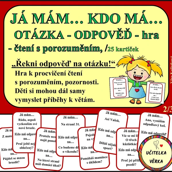 JÁ MÁM… KDO MÁ… OTÁZKA - ODPOVĚĎ - hra 1