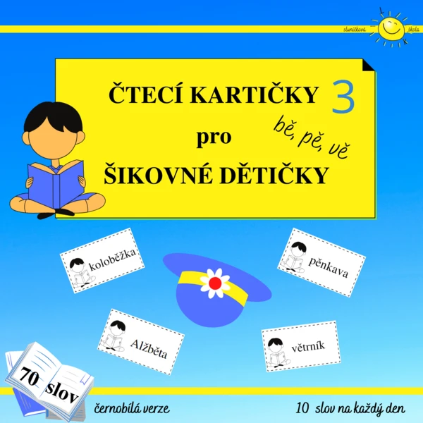 ČTECÍ KARTIČKY PRO ŠIKOVNÉ DĚTIČKY - bě, pě, vě 1