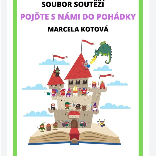 Soubor soutěží ke dni dětí -POJĎTE S NÁMI DO POHÁDKY 1