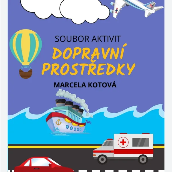 Soubor aktivit DOPRAVNÍ PROSTŘEDKY 1
