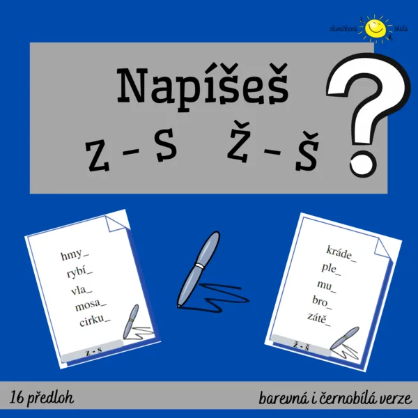 Napíšeš Z-S, Ž-Š? 1