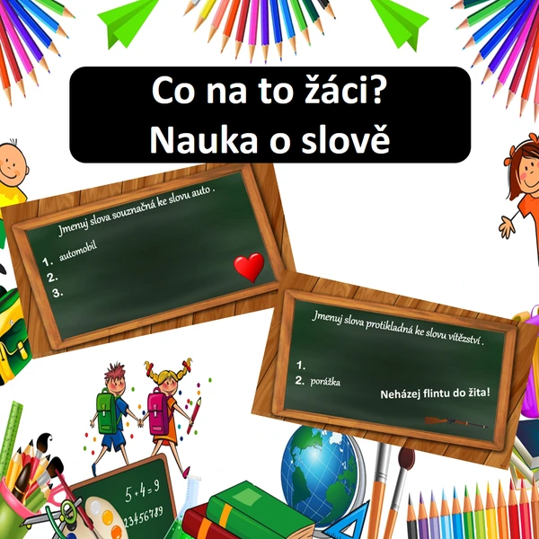Co na to žáci? Nauka o slově 1