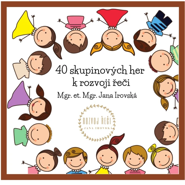 40 skupinových her k rozvoji řeči 1