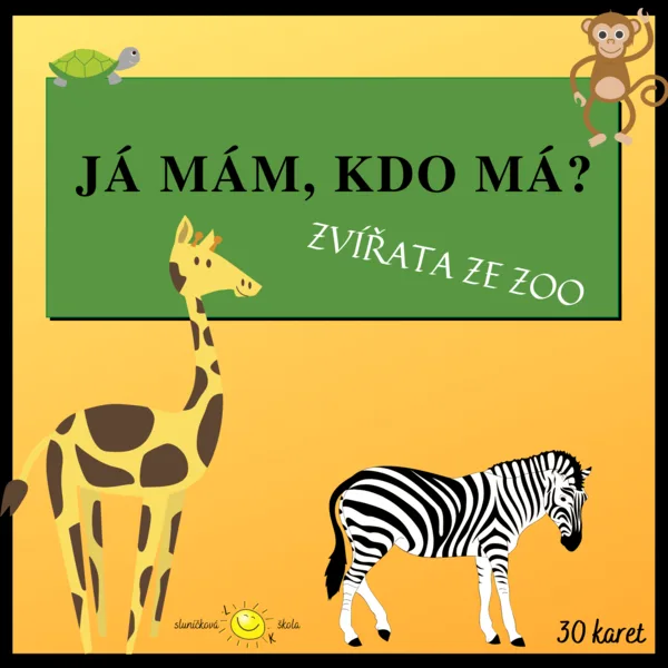 JÁ MÁM, KDO MÁ? - ZVÍŘATA ZE ZOO 1