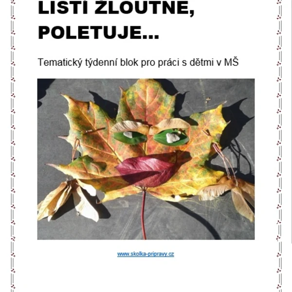 Tématický blok - LISTÍ ŽLOUTNE, poletuje... 1