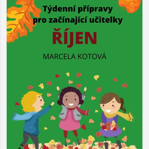 Přípravy pro začínající učitelky-ŘÍJEN 1