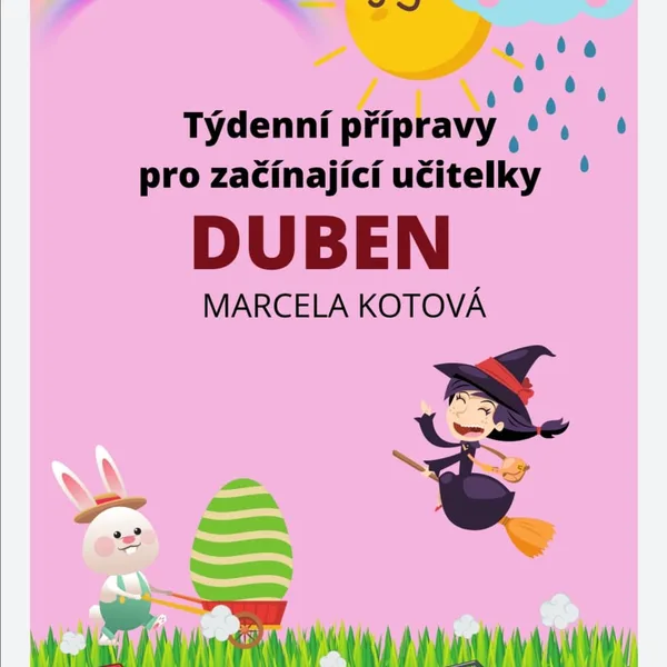 Přípravy pro začínající učitelky-DUBEN 1