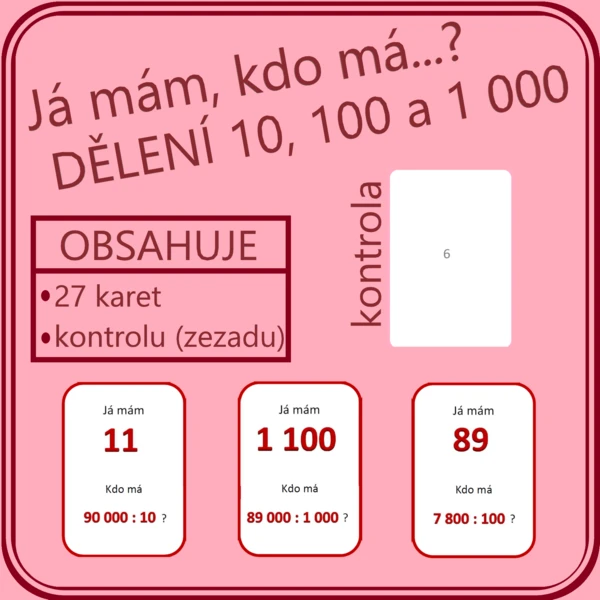  Já mám, kdo má…? DĚLENÍ 10, 100 a 1 000. 1