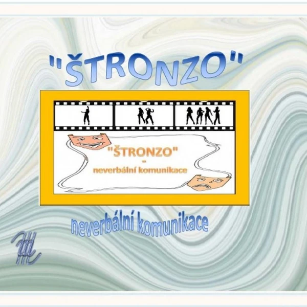 ŠTRONZO - neverbální komunikace 1