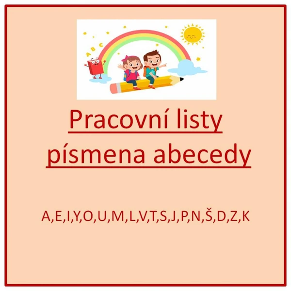 Obrázkové pracovní listy - písmena abecedy 1