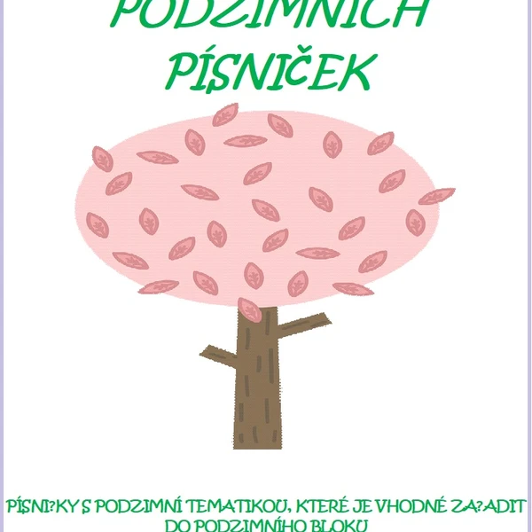 MALÝ ZPĚVNÍČEK PODZIMNÍCH PÍSNIČEK 1