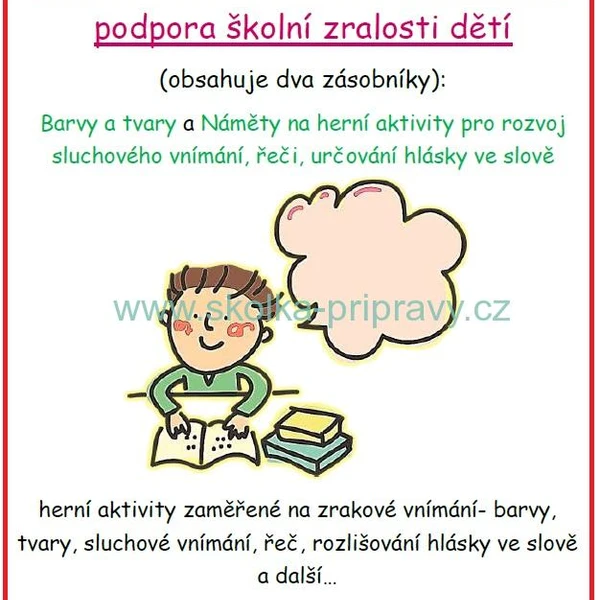 PŘEDŠKOLÁCKÁ SADA aneb podpora školní zralosti dětí 1