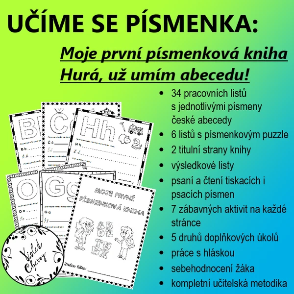 Učíme se písmenka: "Moje první písmenková kniha"; "Hurá, už umím abecedu!" 1
