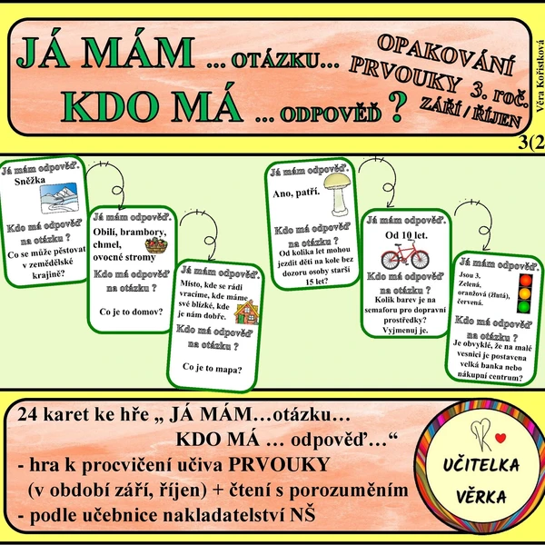 JÁ MÁM ... otázku - KDO MÁ ... odpověď? - PRVOUKA 1
