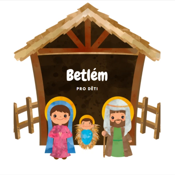 Betlém pro děti 1