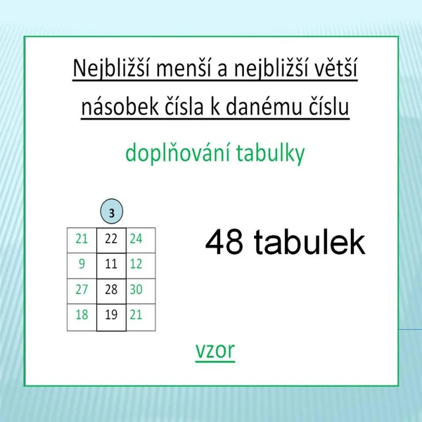 Nejbližší menší a nejbližší větší násobek k číslu-tabulky 1