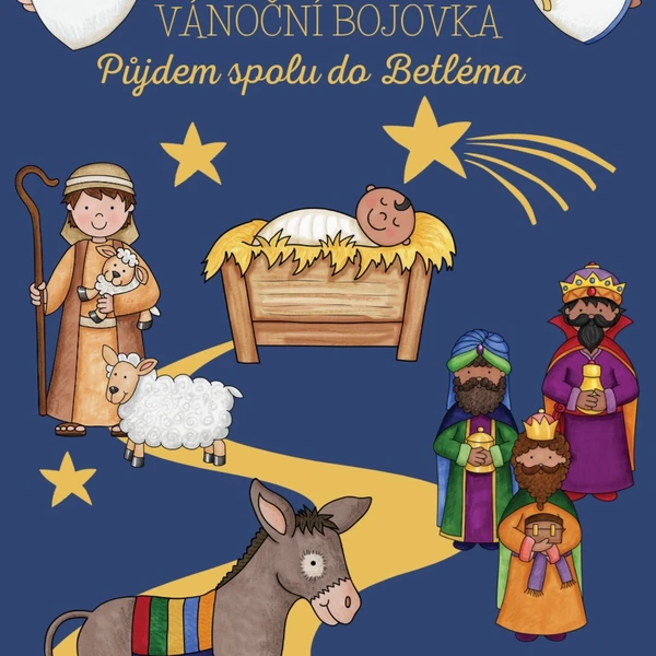 Vánoční naučná stezka: Půjdem spolu do Betléma 1