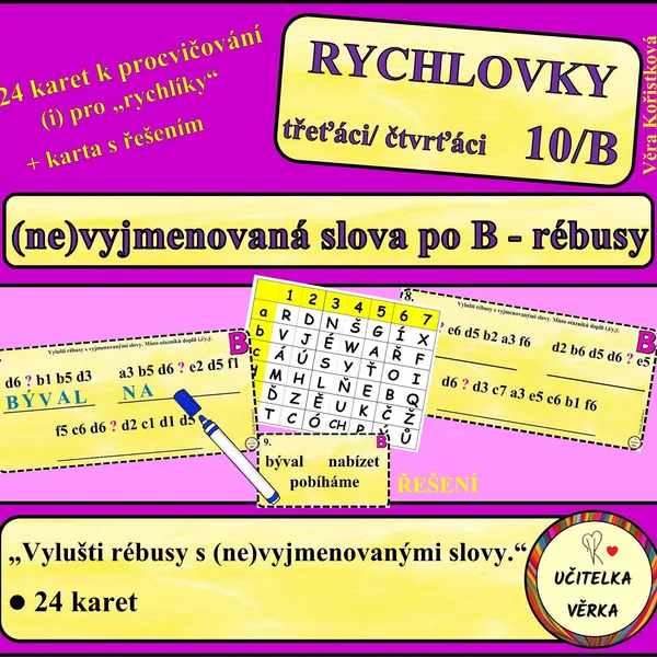 RYCHLOVKY 10/B - (NE)VYJMENOVANÁ SLOVA PO B - RÉBUSY 1