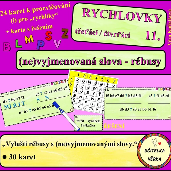 RYCHLOVKY 11. - (ne)VYJMENOVANÁ SLOVA PO B, L, M, P, S, V, Z - RÉBUSY 1