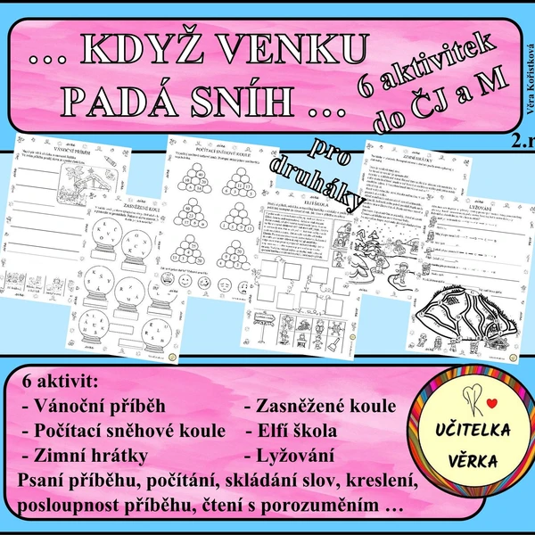 KDYŽ VENKU PADÁ SNÍH... pro druháky - 6 aktivit do ČJ a M 1