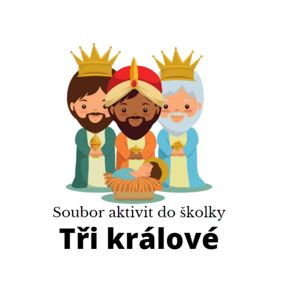 Soubor aktivit do školky - Tři králové 1