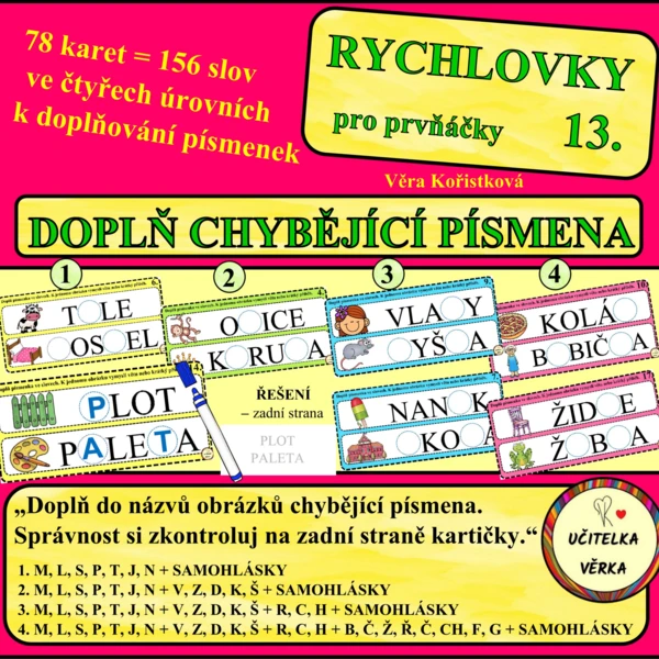 RYCHLOVKY 13 pro prvňáčky - DOPLŇ PÍSMENKA VE SLOVECH 1