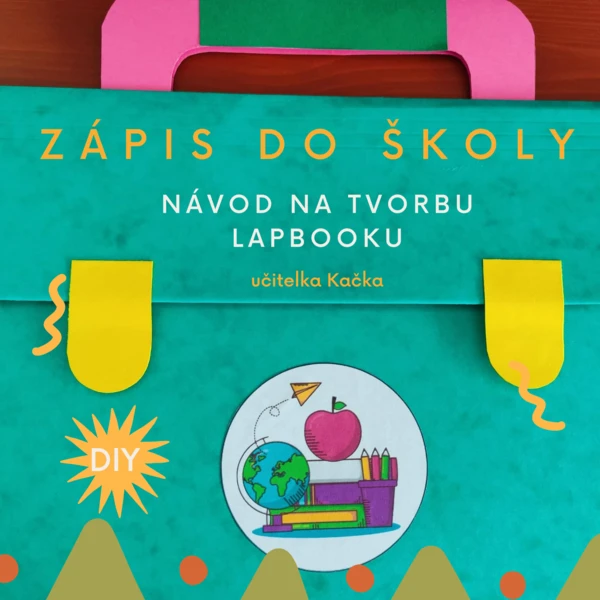 LAPBOOK K ZÁPISU DO 1. TŘÍDY  1