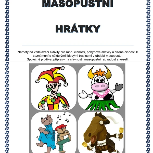 MASOPUSTNÍ HRÁTKY...tematický blok 1
