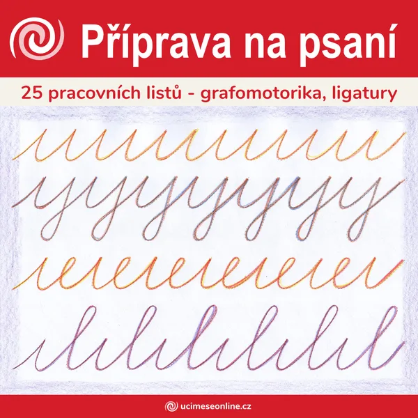 Příprava na psaní - pracovní listy, grafomotorická cvičení, kreslení forem 1