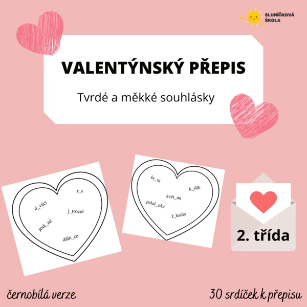 VALENTÝNSKÝ PŘEPIS - Tvrdé a měkké souhlásky 1