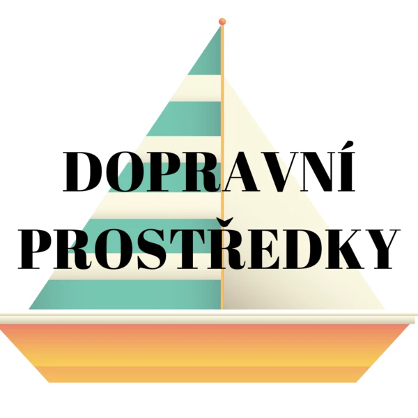Výukové karty DOPRAVNÍ PROSTŘEDKY 1