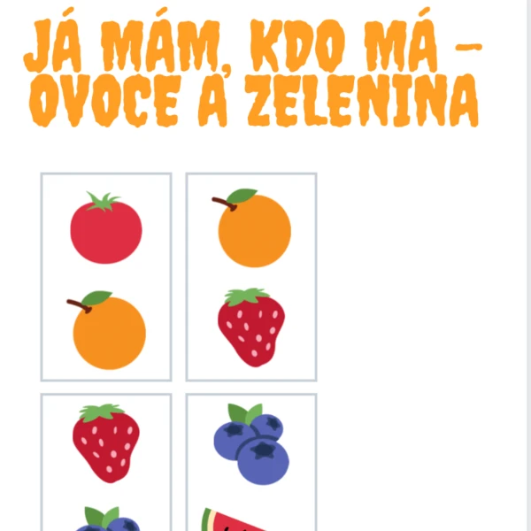 Ovoce a zelenina - Já mám, kdo má? 1