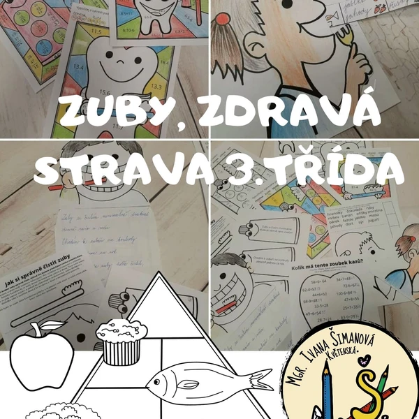Zuby, zdravá strava 3. třída - matematika, běhací psaní, prvouka 1