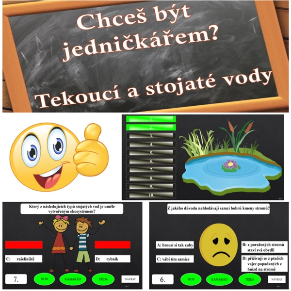 Chceš být jedničkářem? Tekoucí a stojaté vody 1