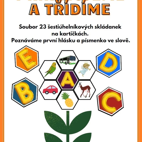 PŘIŘAZUJEME a TŘÍDÍME - počáteční hláska 1