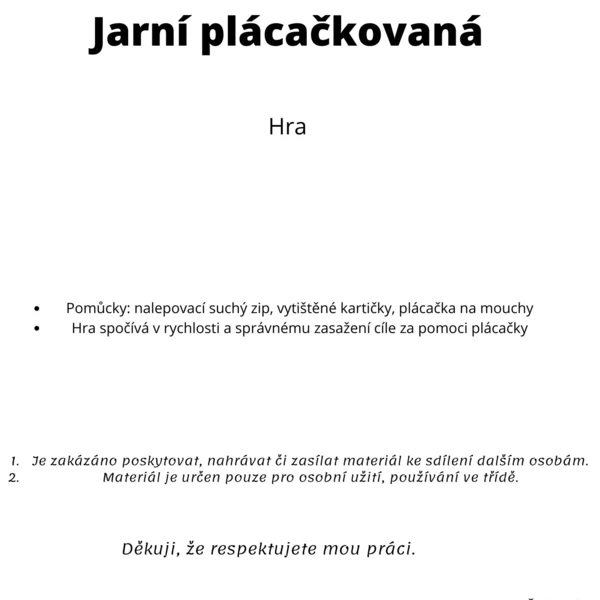 Jarní plácačkovaná 1