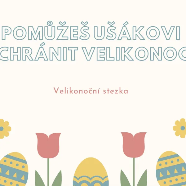 Velikonoční stezka + pašijový týden  1