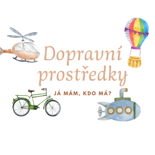 Já mám, kdo má - Dopravní prostředky 1