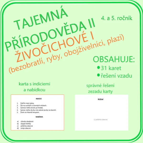 Tajemná přírodověda II - 4. a 5. ročník - živočichové I (bezobratlí, ryby, obojživelníci, plazi) 1